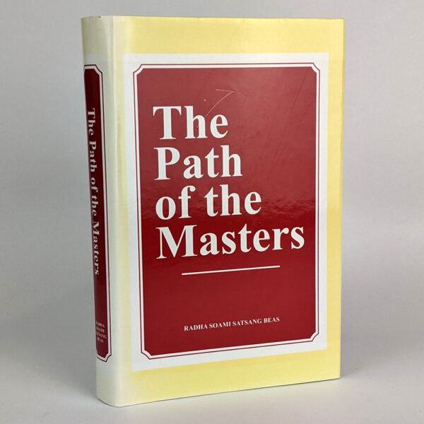 The Path of the Masters: The Science of Surat Shabd Yoga: The Yoga of the Audible Life Stream