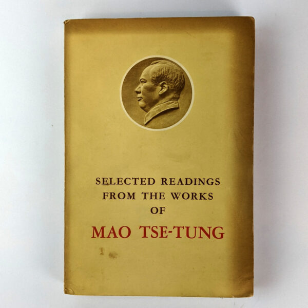 Selected Readings from the Works of Mao Tse-tung