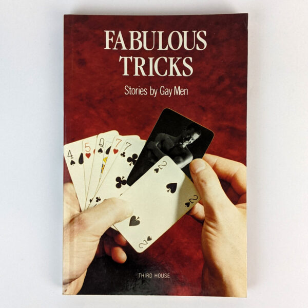 Fabulous Tricks: Stories by Gay Men