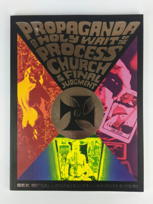 Propaganda and the Holy Writ of The Process Church of The Final Judgment: Process Sex Issue - Fear Issue - Death Issue