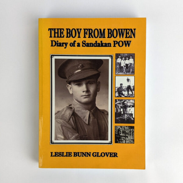 The Boy from Bowen: Diary of a Sandakan POW