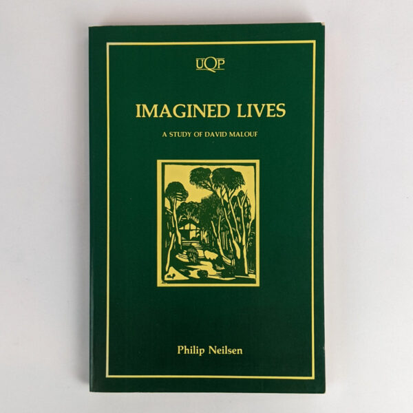 Imagined Lives: A Study of David Malouf