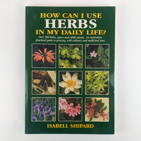 How Can I Use Herbs in My Daily Life?