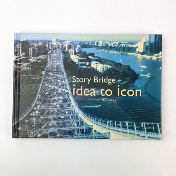 Story Bridge: Idea to Icon