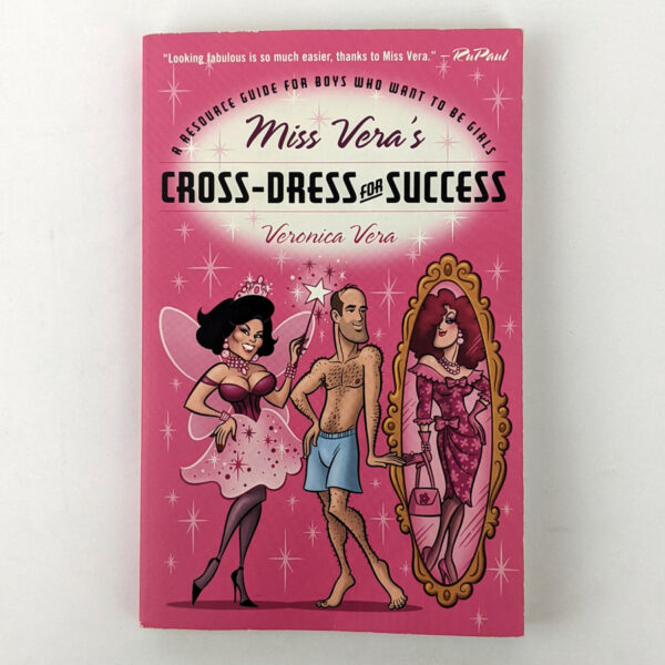 Miss Vera's Cross-Dress for Success