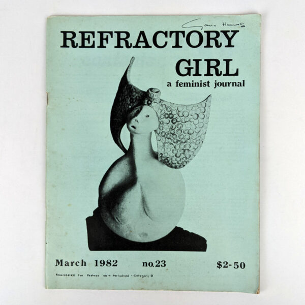 Refractory Girl: A Feminist Journal (March, 1982, No. 23)