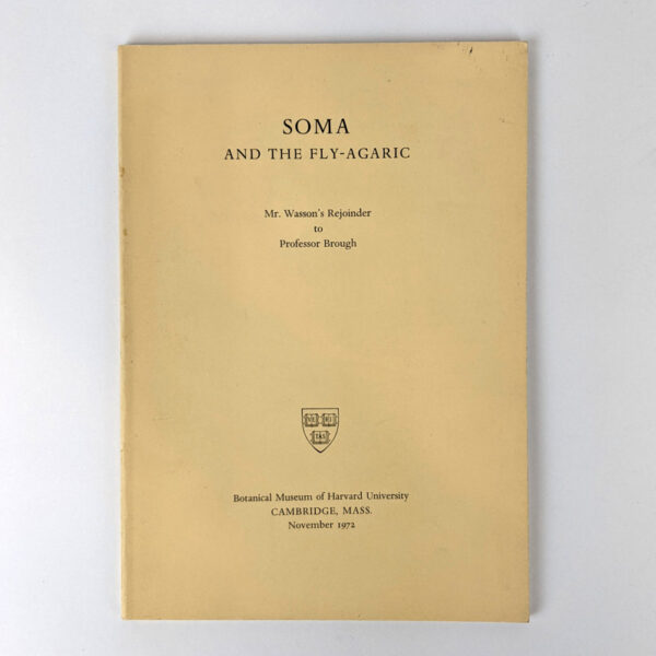 Soma and the Fly-Agaric: Mr. Wasson's Rejoinder to Professor Brough