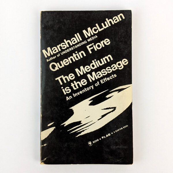 The Medium is the Massage: An Inventory of Effects