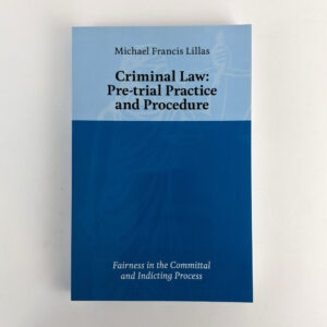 Criminal Law: Pre-trial Practice and Procedure: Fairness in the Committal and Indicting Process