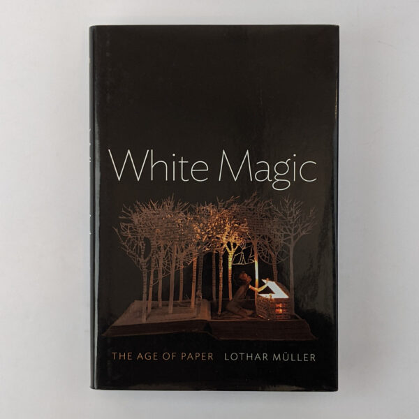 White Magic: The Age of Paper
