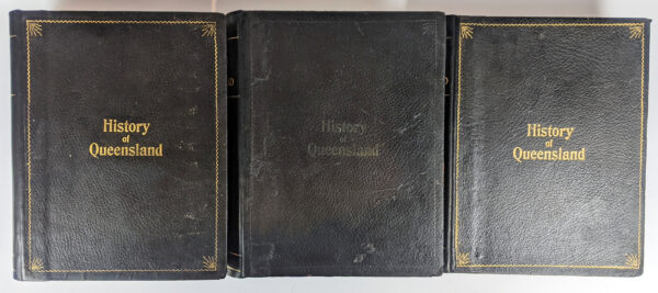 The History of Queensland: Its People and Industries (3 Volumes) - Image 2