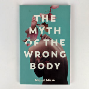 The Myth of the Wrong Body