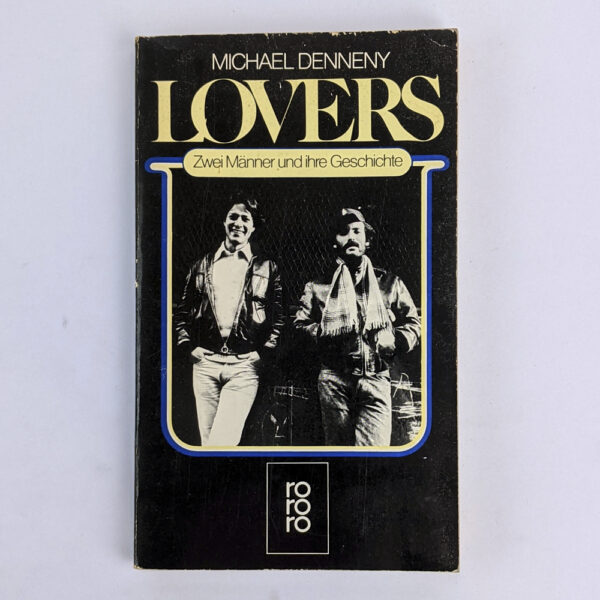 Lovers: Zwei Manner und ihre Geschichte