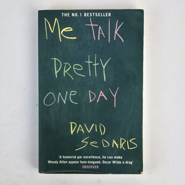 Me Talk Pretty One Day