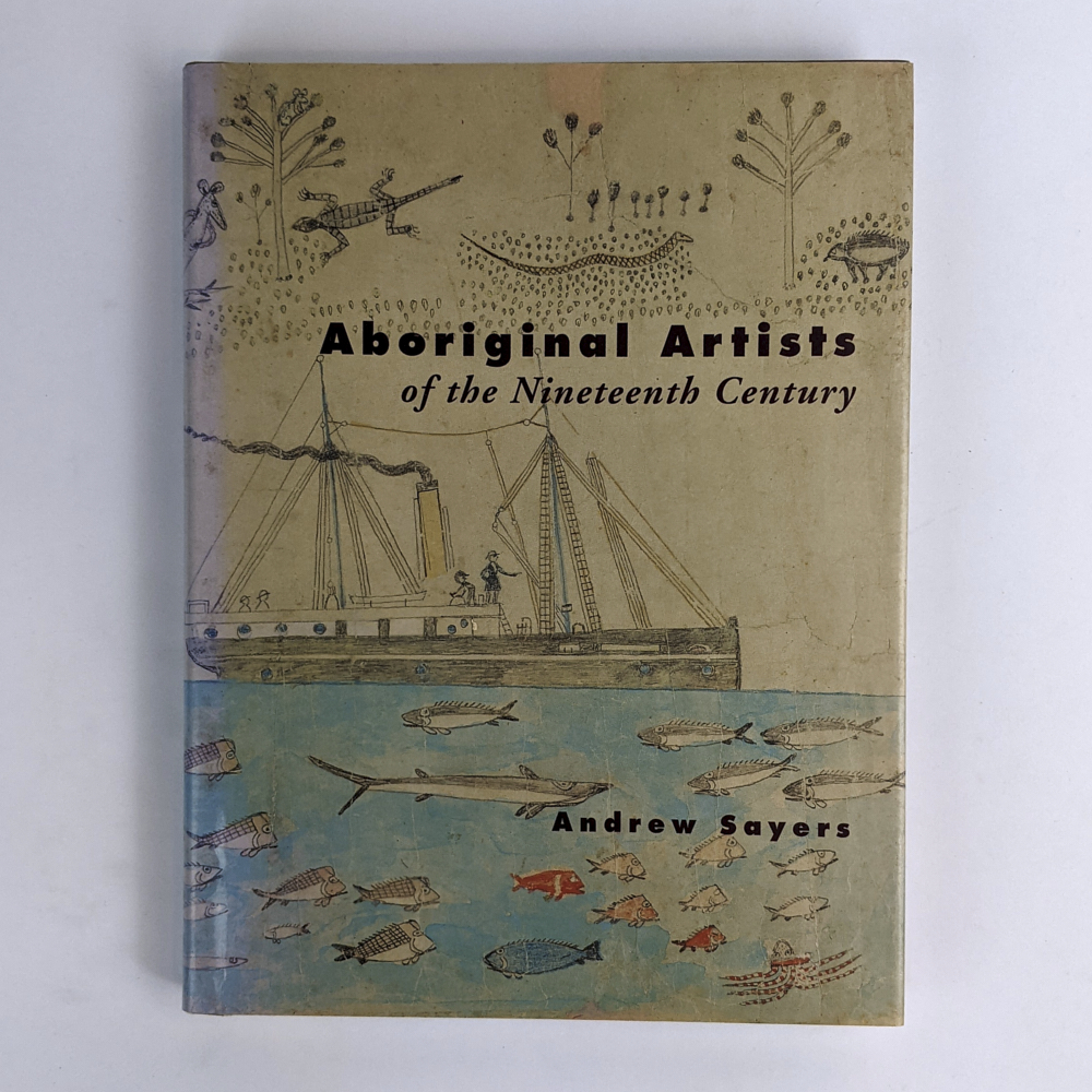 Aboriginal Artists of the Nineteenth Century - The Book Merchant Jenkins