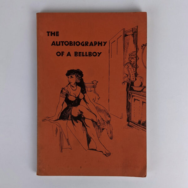The Autobiography of a Bellboy [The Autobiography of a Pimp]