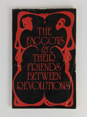 The Faggots & Their Friends Between Revolutions