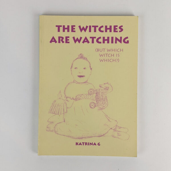The Witches Are Watching (But Which Witch Is Which?)