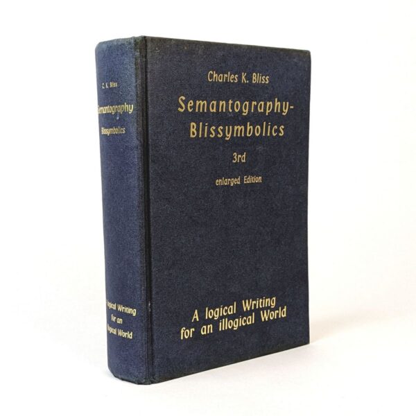 Semantography (Blissymbolics): A Logical Writing for an Illogical World - Image 2