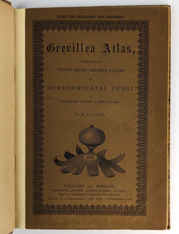 Grevillea Atlas, Consisting of Thirty-Seven Colored Plates of Hymenomycetal Fungi - Image 2