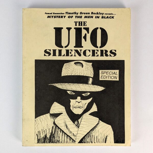 The UFO Silencers: Mystery of the Men in Black