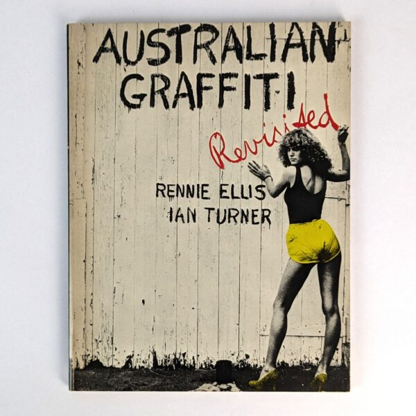 Australian Graffiti Revisited