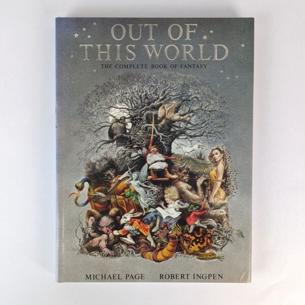 Out of This World: The Complete Book of Fantasy