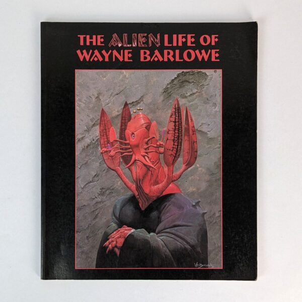 The Alien Life of Wayne Barlowe