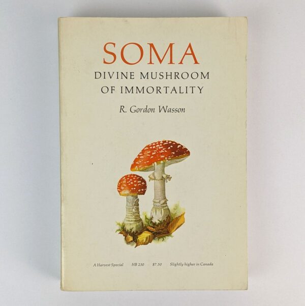 Soma: Divine Mushroom of Immortality
