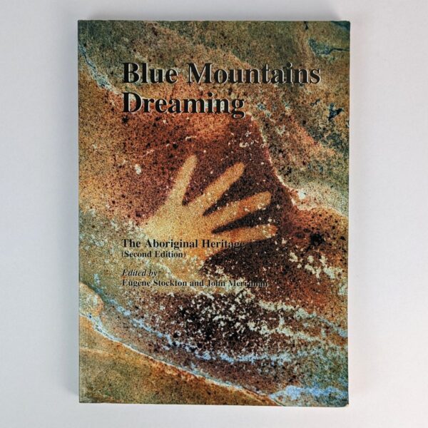 Blue Mountains Dreaming: The Aboriginal Heritage
