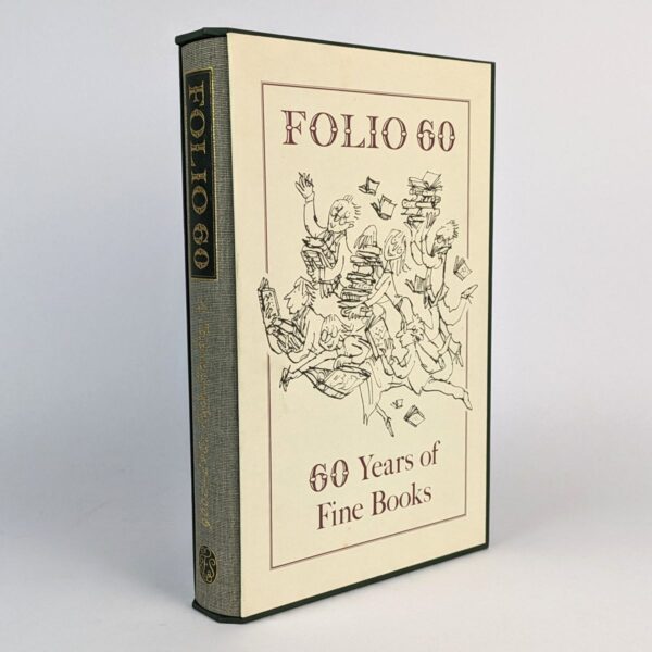 Folio 60: A Bibliography of The Folio Society, 1947-2006
