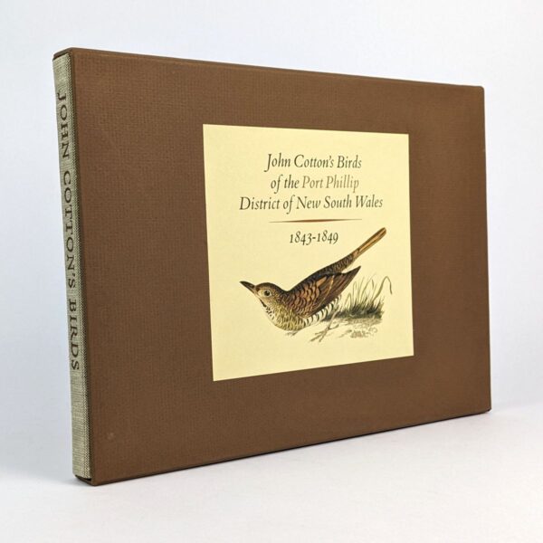 John Cotton's Birds of the Port Phillip District of New South Wales, 1834-1849
