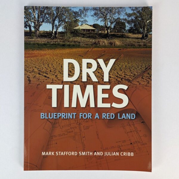 Dry Times: Blueprint for a Red Land