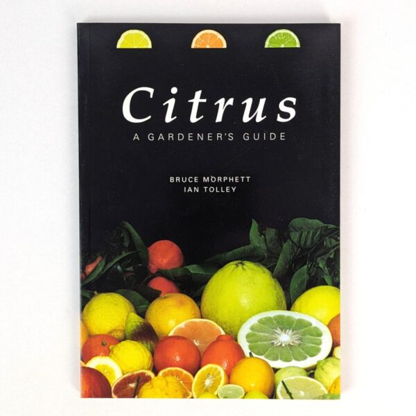 Citrus: A Gardener's Guide