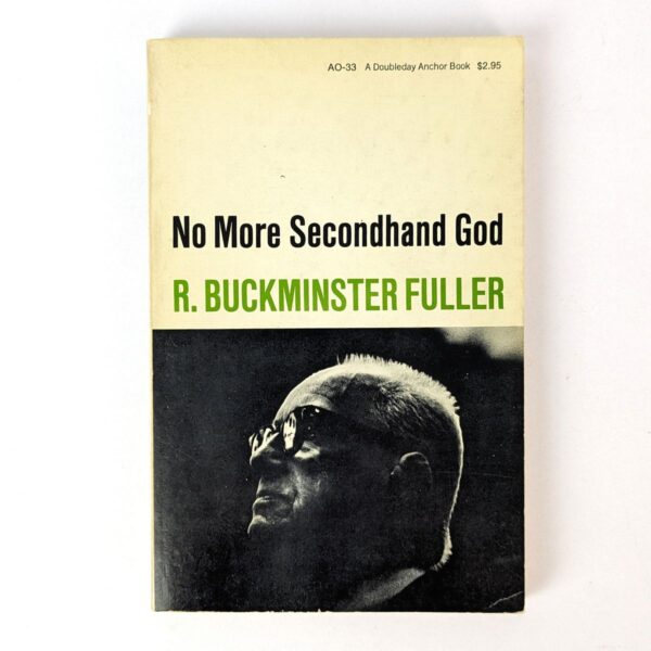 No More Secondhand God and Other Writings