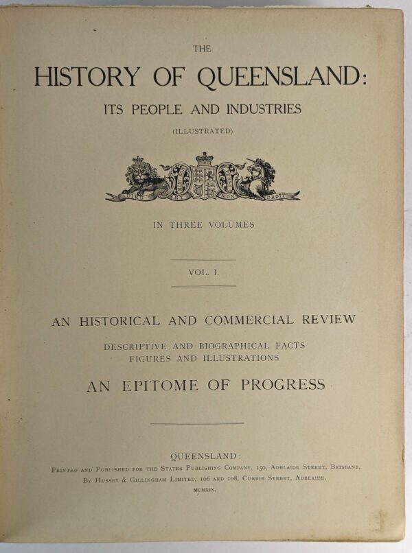 The History of Queensland: Its People and Industries (3 Volumes) - Image 3