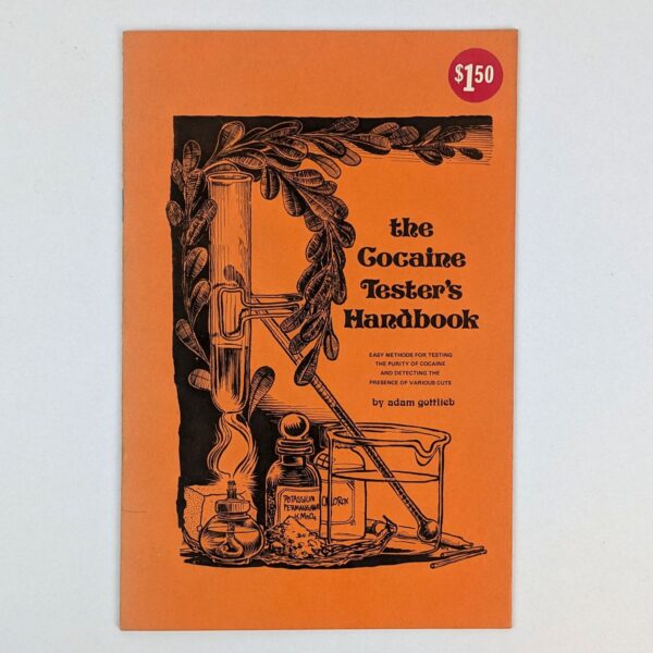 The Cocaine Tester's Handbook