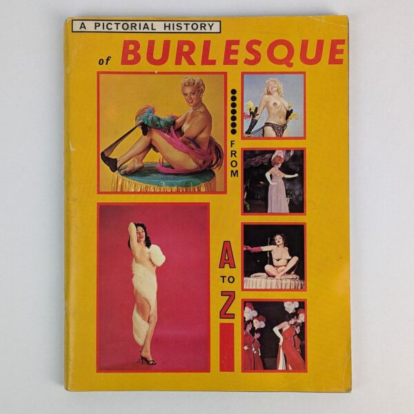 Presenting A Pictorial History of Burlesque from A to Z