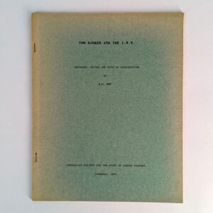 Tom Barker and the I. W. W.