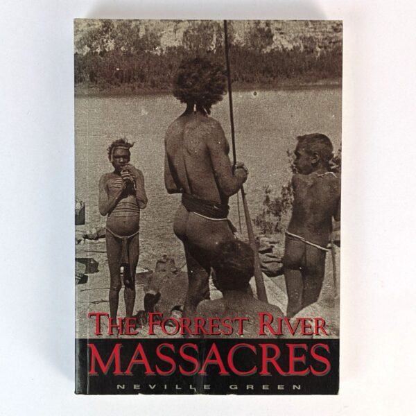 The Forrest River Massacres