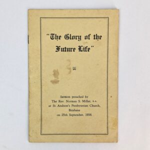 The Glory of the Future Life