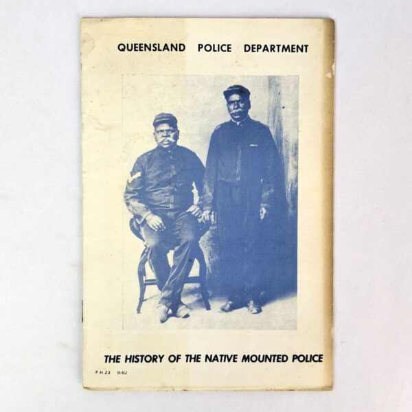 The History of the Native Mounted Police