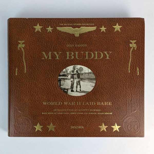 My Buddy: World War II Laid Bare