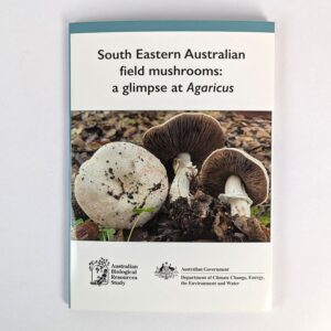 South Eastern Australian Field Mushrooms: A Glimpse at Agaricus