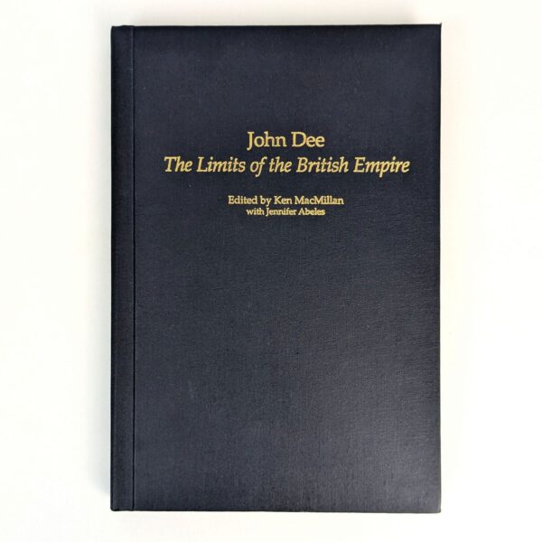 John Dee: The Limits of the British Empire