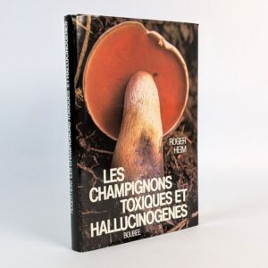 Les Champignons Toxiques et Hallucinogenes