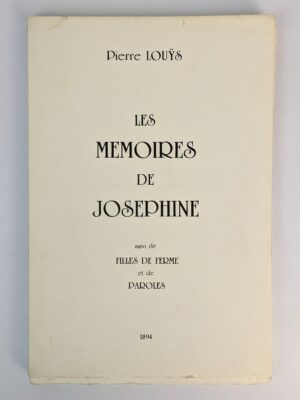 Les Memoires de Josephine suivi de Filles de Ferme et de Paroles