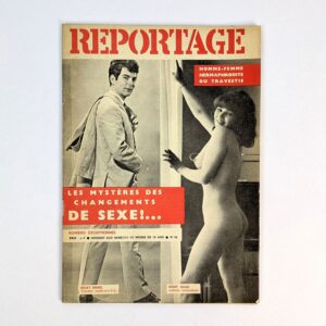 Reportage No 38: Numero Exceptionnel: Homme-Femme, Hermaphrodite ou Travestis