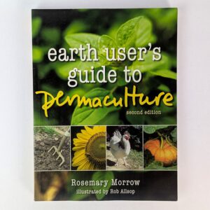 Earth User's Guide to Permaculture
