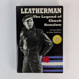Leatherman: The Legend of Chuck Renslow